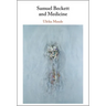 Samuel Beckett and Medicine