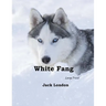 White Fang: Large Print
