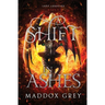 A Shift in Ashes: A Slow Burn Romantic Fantasy