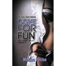 Come For Fun: 16 Erotic Short Stories