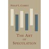 The Art of Speculation