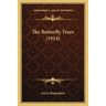 The Butterfly Trees (1914)