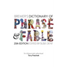 Brewer's Dictionary of Phrase and Fable (20th Edition)