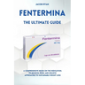 FENTERMINA - The Ultimate Guide