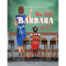 The Best Barbara of All