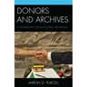 Donors and Archives: A Guidebook for Successful Programs