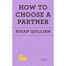 How to Choose a Partner
