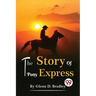 The Story Of The Pony Express