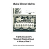 Musical Women Marines: The Marine Corps Women's Reserve Band in World War II