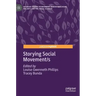 Storying Social Movement/S