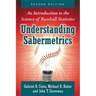 Understanding Sabermetrics: An Introduction to the Science of Baseball Statistics, 2D Ed.