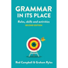 Grammar in its Place: Rules, skills and activities