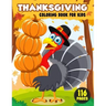 Thanksgiving Coloring Book for Kids: Simple and Easy Thanksgiving Coloring and Activity Book with Turkeys, Pumpkins, Candles, Fruits, Vegetables, Autu