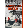 Lobster Boy: The Bizarre Life and Brutal Death of Grady Stiles Jr.