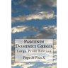 Pascendi Dominici Gregis: Large Print Edition