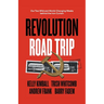 Revolution Road Trip: Our Two Wild and World-Changing Weeks behind the Iron Curtain
