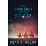 The Wise Men and the Star