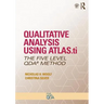Qualitative Analysis Using ATLAS.ti: The Five-Level QDA(TM) Method