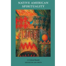 Native American Spirituality: A Critical Reader