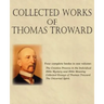 Collected Works of Thomas Troward