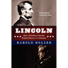 Lincoln: How Abraham Lincoln Ended Slavery in America