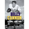 Billy Cannon: A Long, Long Run