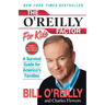 The O'Reilly Factor for Kids: A Survival Guide for America's Families