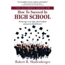 The Ultimate Guide on How to Succeed in High School: 30 Fast Tips Every High School and Their Parents Should Know
