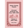 Clarke County, Virginia Personal Property Tax Lists: Volume 2, 1854-1870