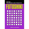 Futoshiki: 250 Easy Challenging Logic Puzzles 7x7