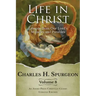 Life in Christ Vol 8: Lessons from Our Lord's Miracles and Parables