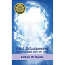 Soul Releasement: : Assisting Souls into the Light