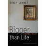 Bigger Than Life: A Murder, a Memoir