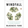Windfall: The Booming Business of Global Warming