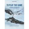 To Play the Game: A History of Flight 571: MONOCHROME EDITION