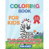 Coloring Book for Kids 2- 4 Years- 100 Cute Animals.: 100 Animal Drawings Wth Interesting Facts.Zoo Animals, Pets, Birds, Insects, Reptiles, Sea Creat