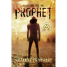 Prophet: A Post-Apocalyptic Thriller