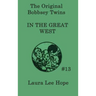 The Bobbsey Twins In the Great West