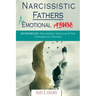 Narcissistic Fathers: An Emotional Abuse: Workbook: Narcissistic States and the Therapeutic Process