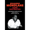 Eduardo Mondlane: Hope Destroyed