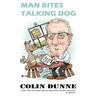 Man Bites Talking Dog