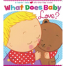 What Does Baby Love?