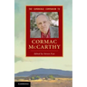 The Cambridge Companion to Cormac McCarthy