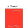 A Blessed Marriage