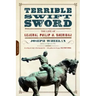Terrible Swift Sword: The Life of General Philip H. Sheridan