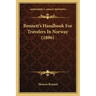 Bennett's Handbook For Travelers In Norway (1886)