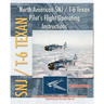 North American SNJ / T-6 Texan Pilot's Flight Operating Instructions