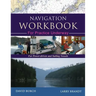Navigation Workbook For Practice Underway: For Power-Driven and Sailing Vessels