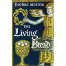 The Living Bread