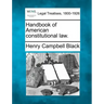 Handbook of American constitutional law.